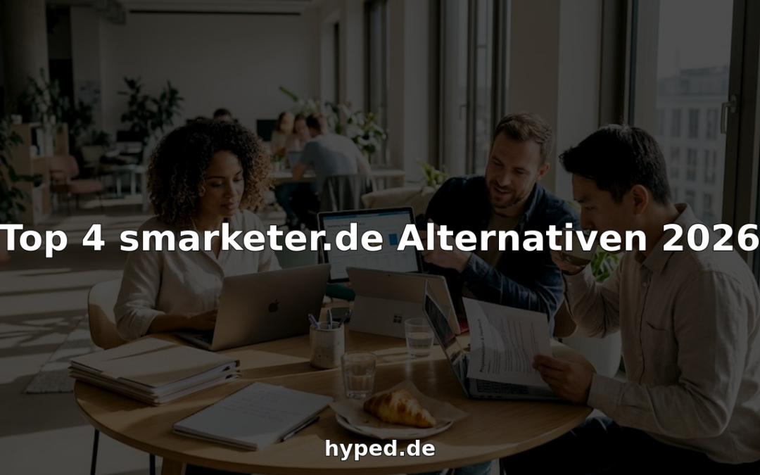Top 4 smarketer.de Alternativen 2026